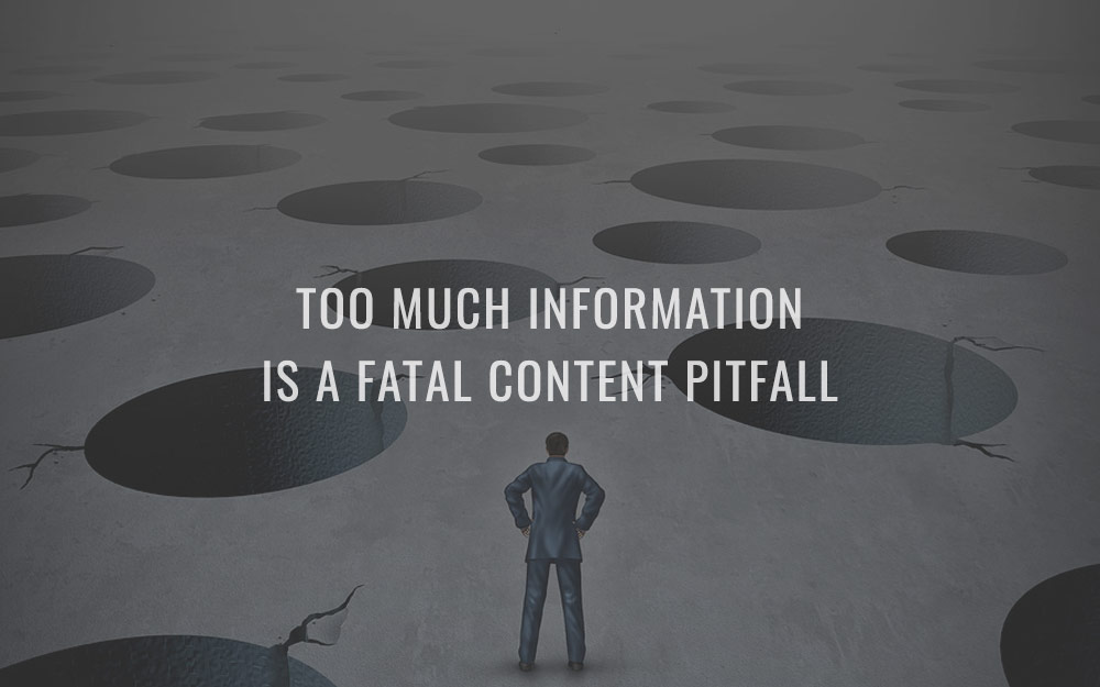 Too much information–a fatal content pitfall ☠️